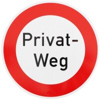 Verkehrszeichen Nr. 250 " mit Text: Privat-Weg "