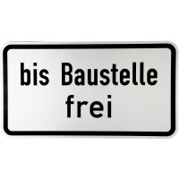 ORIGINAL Verkehrszeichen 1028-31 " bis Baustelle...