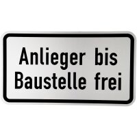 ORIGINAL Verkehrszeichen 1028 - 32 Anlieger bis Baustelle...