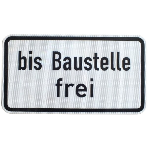 ORIGINAL Verkehrszeichen 1028-31 " bis Baustelle frei " 330 x 600 Strassenschild