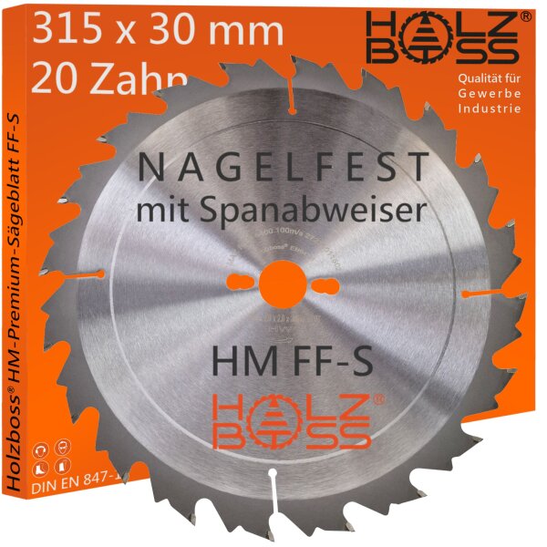 Nagelfest mit Spanabweiser " Holzboss® HM-Sägeblatt FF-S 315x30mmØ