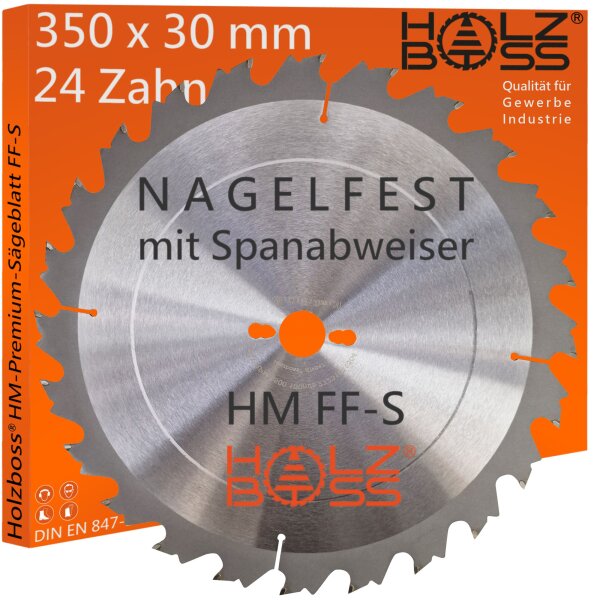 Nagelfest mit Spanabweiser " Holzboss® HM-Sägeblatt FF-S 350x30mmØ