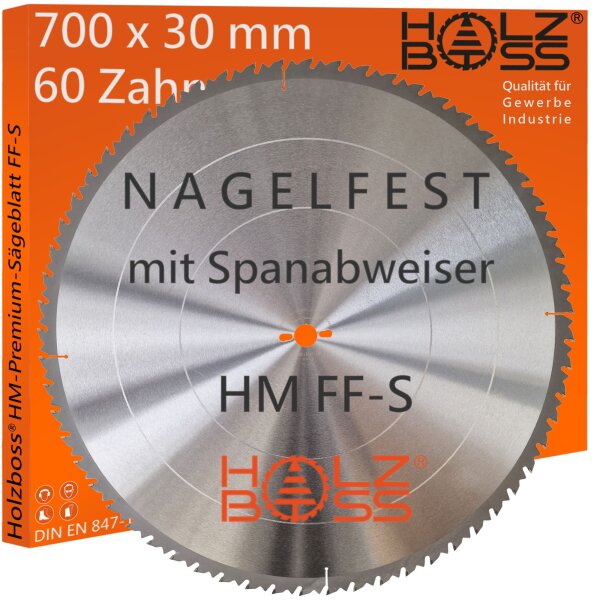 Nagelfest mit Spanabweiser " Holzboss® HM-Sägeblatt 60 x Zahn FF-S 700x30mm